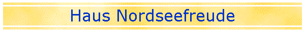 Haus Nordseefreude